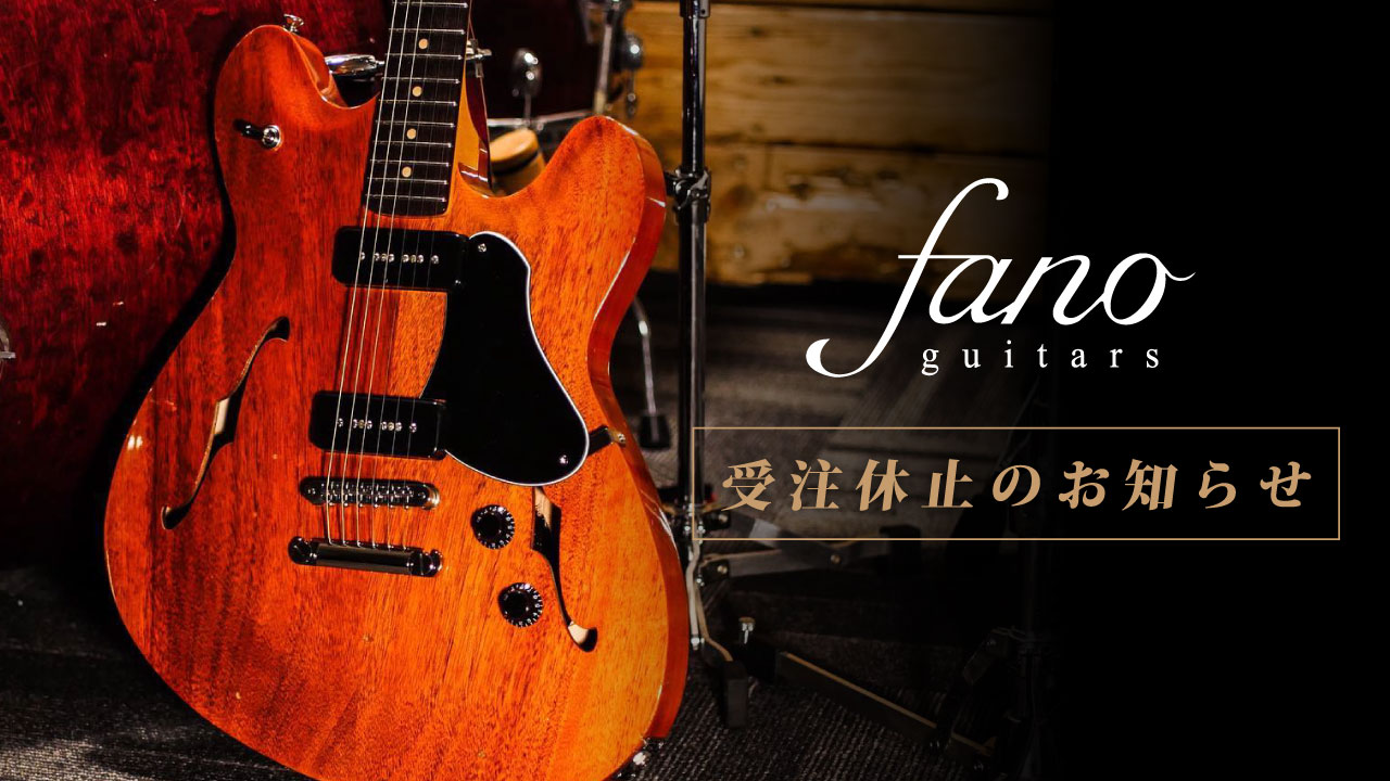 Fano Guitars,ファノギターズ
