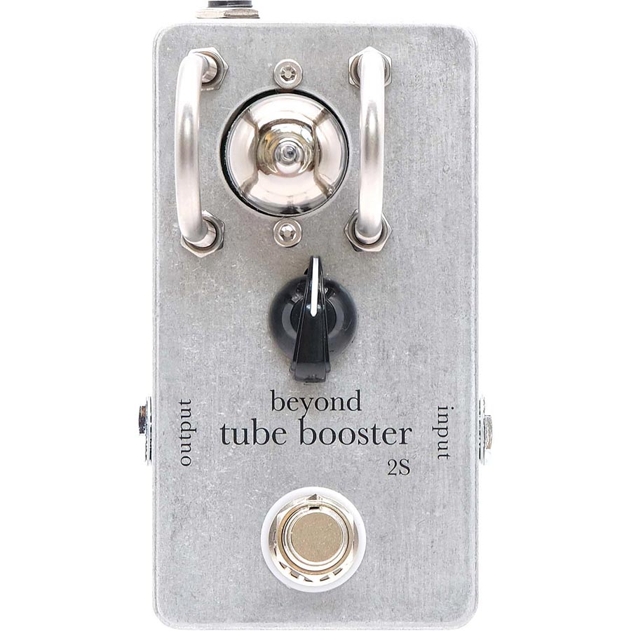 beyond tube pedalsbeyond tube booster 2S《真空管ブースター》【Web